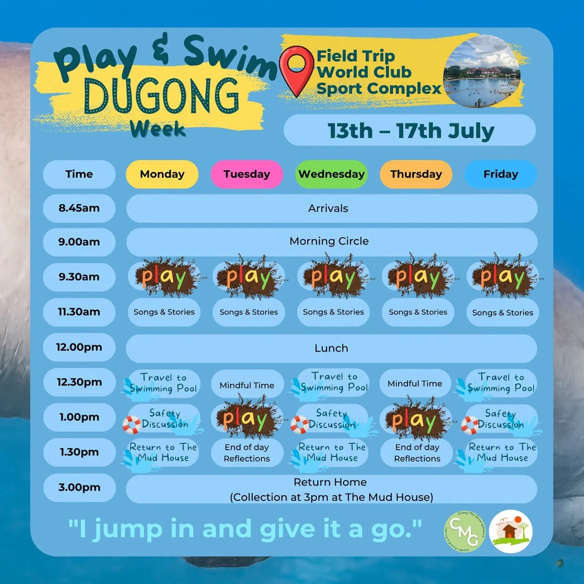 Play and Swim, Dugong Week schedule, 13th to 17th July, field trip to World Club Sport Complex