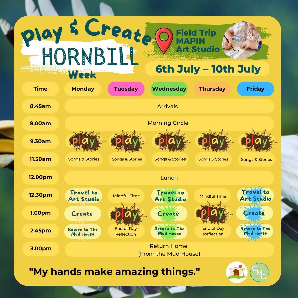 Play and Create, Hornbill Week schedule, 6th to 10th July, field trip to MAPIN Art Studio