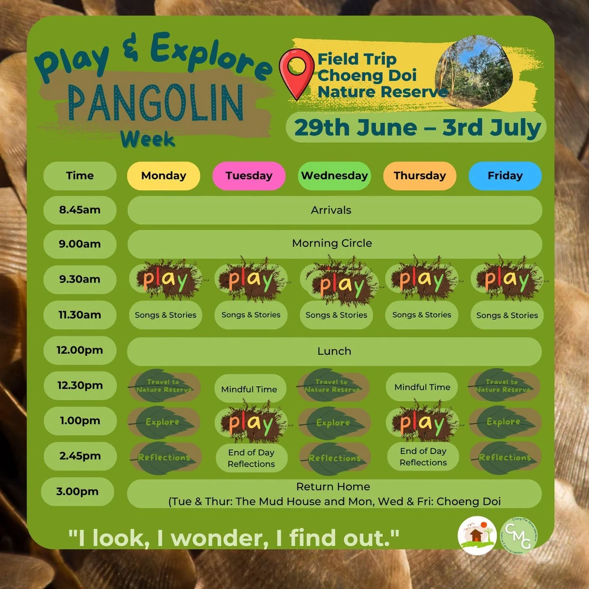 Play and Explore, Pangolin Week schedule, 29th June to 3rd July, field trip to Choeng Doi Nature Reserve